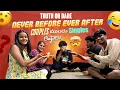 Lagu Truth or Dare Never Before Ever After Couples Singles Difficulties@Mrsaioffical01