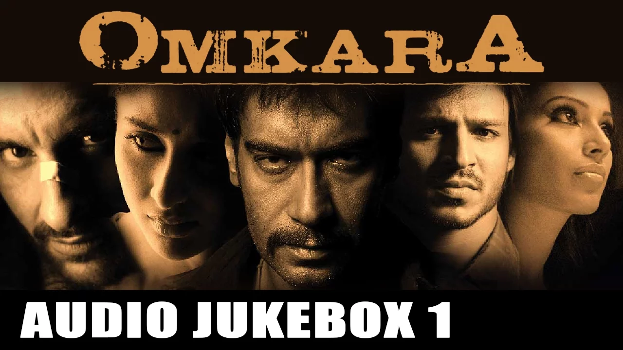 Omkara - Jukebox (Full Songs) - 1 Omkara - Jukebox (Full Songs) - 1