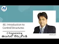 46 Introduction to Control Structures in C Programming Language C Programming In Telugu