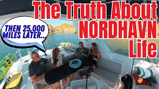 What It’s REALLY Like: 25,000 Miles on a Nordhavn (The Unfiltered Kariwa 64 Interview)