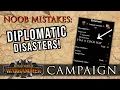 DIPLOMATIC DISASTERS - Campaign NOOB Mistakes Warhammer 3