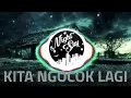 Dj Kita Ngocok lagi