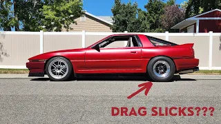 I put drag slicks on my Mk3 Supra