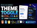Build A Dark Mode Theme Toggle With Tailwind CSS HTML JS
