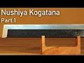 Lagu 塗師屋小刀を真剣に作ってみた。Part1 / Making a Nushiya Kogatana. Part1