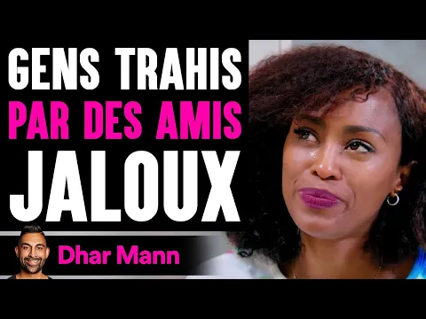 Download MP3 Les Gens Trahis Par Des Amis Jaloux | Dhar Mann Studios