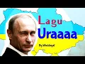 Download Lagu Uraa - Lagu Putin ( OFFICIAL MUSIK ) ura - uraaa - Uraaaa || rusia | w widayat