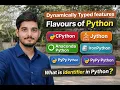 Python Fundamentals Dynamically Typed Language Flavors of Python Identifier in Python Lec - 03