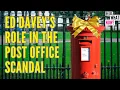 Ed Davey s role in the Post Office scandal Oh God What Now