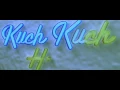 Kuch Kuch Hota Hai  full movie featuring shahrukh khan and Kajol