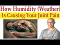 How Humidity Weather is Causing Your Joints to Ache - Dr Alan Mandell DC