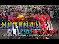 MUTONAN || KUDA LUMPING MULYO BUDOYO || LIVE : Sidomulyo, Kec. Karanganyar, Kab. Kebumen.