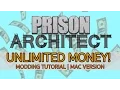 Prison Architect Unlimited Money Mac Version No Mods Step by Step guide