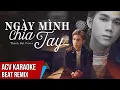 Download Lagu Karaoke | Ngày Mình Chia Tay -  Thành Đạt(Cover) | Beat Tone Chuẩn