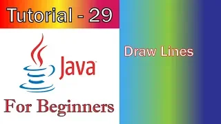 Java Tutorial 29 GUI Draw Lines