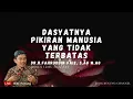 Download Lagu Pikiran Kita yang Tak Terbatas Dahsyatnya Luar Biasa | Dr. H. Fahruddin Faiz, S.Ag M.Ag