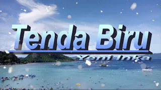 Download Tenda Biru - Yeni Inka || Lirik \u0026 Cover | Dangdut Koplo MP3