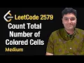 Count Total Number of Colored Cells - Leetcode 2579
