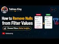 Tired of seeing Null cluttering your Tableau filters Here s the Quick Fix