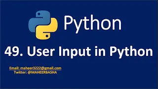 49 User Input in Python input function in Python