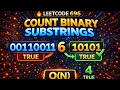 LeetCode 696 Count Binary Substrings O N Greedy Approach Explained