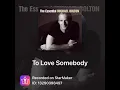 Download Lagu To Love Somebody