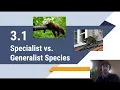 APES Notes 3 1 - Specialist and Generalist Species