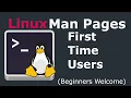 Help using Linux Terminal Commands for the First Time Linux Man Pages Linux Beginners Guide