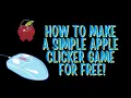 How to code a simple apple clicker game using Python Rohan Sashank