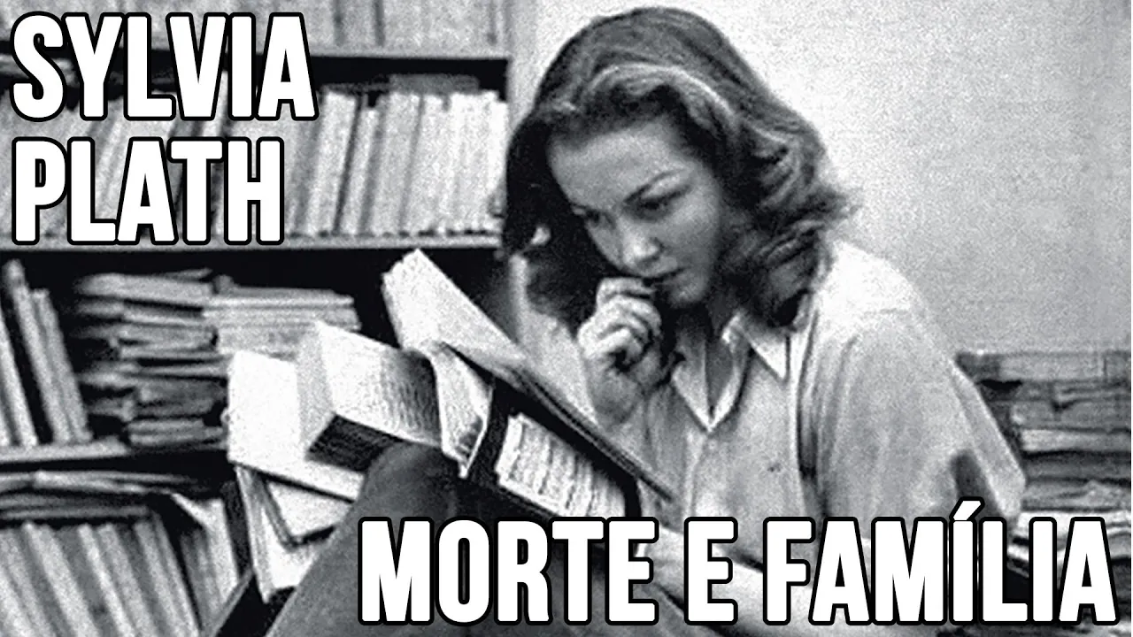 Sylvia Plath: morte e família | HISTÓRIAS DE LIVROS PERDIDOS