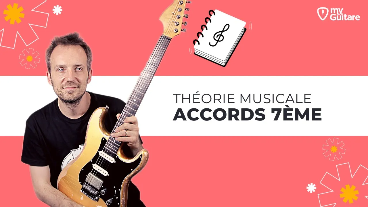 Comment jouer les accords 7ème ?
