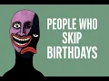 Download Lagu The Psychology of People Who Treat Their Birthday Like a Normal Day