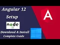 How to Install Angular 12 in Windows Installation of Nodejs NPM Angular Project run in VSCode