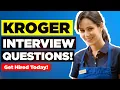 KROGER INTERVIEW QUESTIONS ANSWERS How to Pass Kroger Job Interview