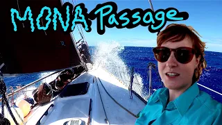 Sailing the DREADED Mona Passage! | Sailing Wisdom [S4 Ep16]