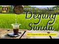 Download Lagu MENIKMATI KOPI TERAKHIR SEBELUM MASUK SEKOLAH - DEGUNG SUNDA ENJOYKEUN MANG...