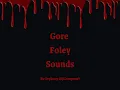 Download Lagu Free Gore Foley Sound Pack