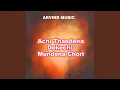 Download Lagu Achi Thandena Dekechi Mundena Chori