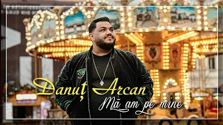 Danut Arcan – Ma am pe mine