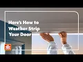 DIY Guide How to Replace Weather Stripping on Front Door