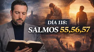 DAY 118 - Psalms 55 56 57 The Bible in 1 Year Juan Manuel Vaz