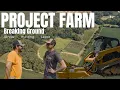 Breaking ground on the new project farm - Deer Hunting Lease
