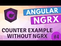 4 Implement Counter Application without NGRX and using Input Output Emitters - Angular NGRX