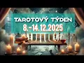 💚TAROTOVÝ TÝDEN💚8.-14.12.2025 