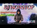 Download Lagu DJ DANGDUT NONSTOP FULL ALBUM BASS EMPUK 😌 DJ DANGDUT SANUY NONSTOP - ENAK BUAT SANTAI