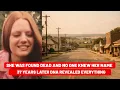 Buckskin Girl Troy Ohio s Jane Doe FINALLY IDENTIFIED After 37 Years by DNA
