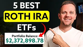 The 5 BEST ETFs In Your Roth IRA Tax Free FOREVER
