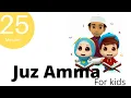 Download Lagu 25 Minutes Juz Amma Compilation for kids | Mishary Rashid Alafasy