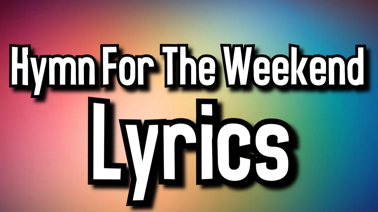 Coldplay - Hymn For The Weekend (Seeb remix - Lyric Video)
