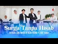 RIZKI RIDHO FEAT. NOT TUJUH - SURGA TANPA HISAB | OFFICIAL LIVE MUSIC